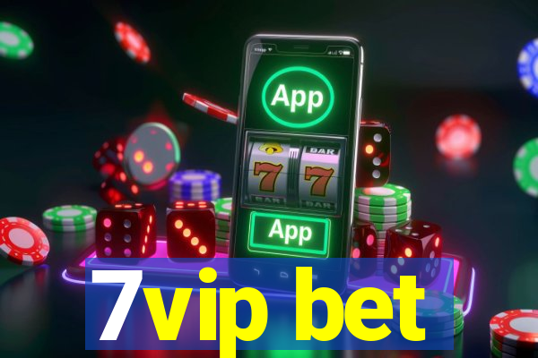 7vip bet